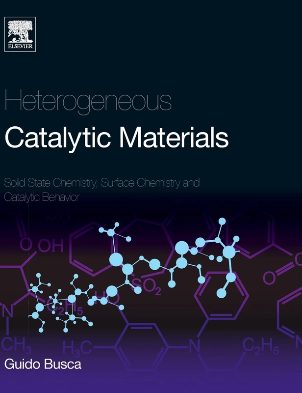 Heterogeneous Catalytic Materials: Solid State Chemistry, Surface Chemistry and Catalytic Behaviour