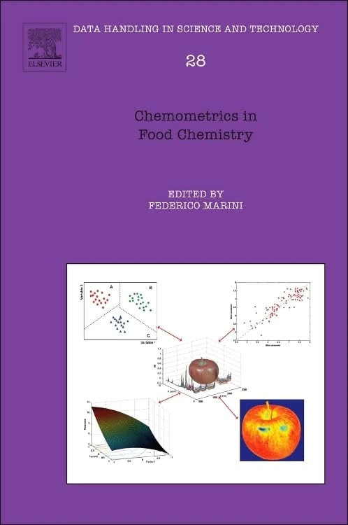 Chemometrics in Food Chemistry: Volume 28 (Data Handling in Science and Technology, Volume 28)