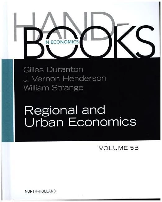 Handbook of Regional and Urban Economics: Volume 5, Part B: 5B