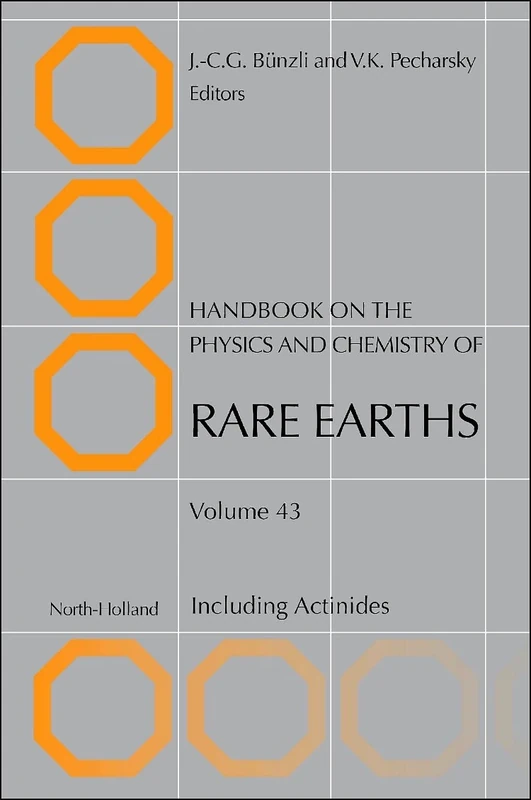 Handbook on the Physics and Chemistry of Rare Earths: Including Actinides (Volume 43)