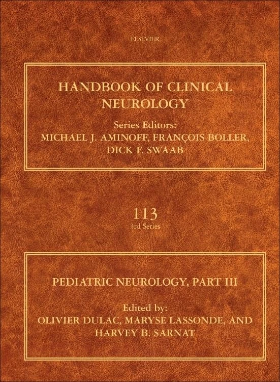 Pediatric Neurology, Part III: Volume 113 (Handbook of Clinical Neurology, Volume 113)