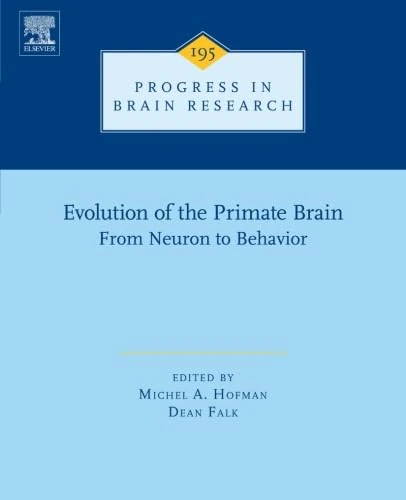 Evolution of the Primate Brain: From Neuron to Behavior