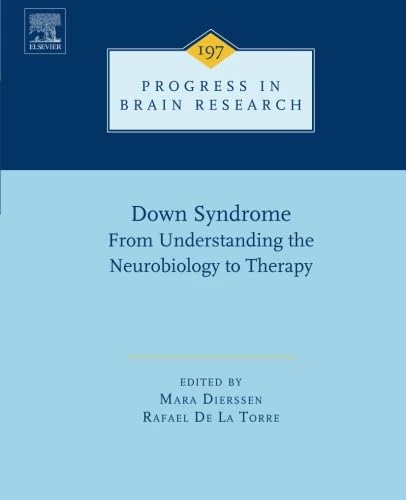 Down Syndrome: From Understanding the Neurobiology to Therapy