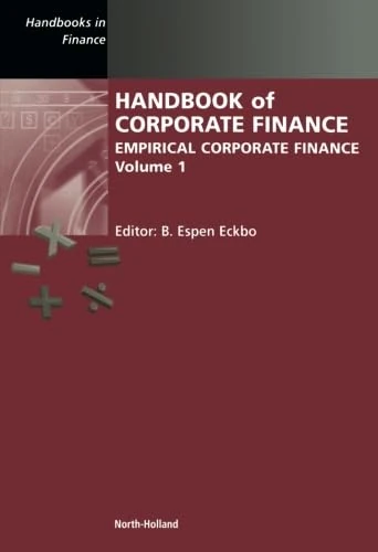 Handbook of Corporate Finance: Empirical Corporate Finance