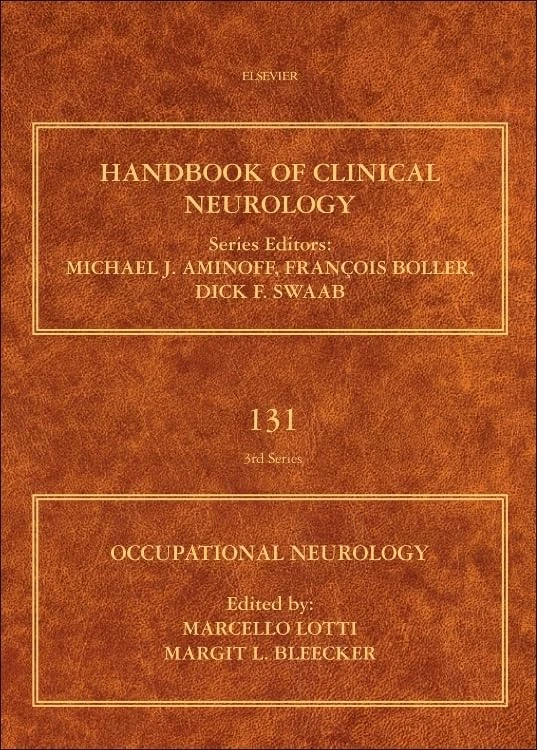 Occupational Neurology (Handbook of Clinical Neurology): Volume 131