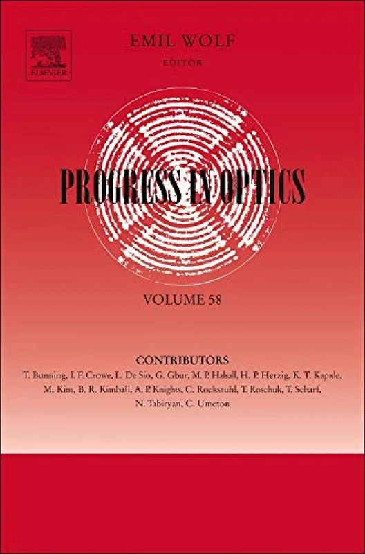 Elsevier Progress in Optics: 58 - Volume 58 Science Book