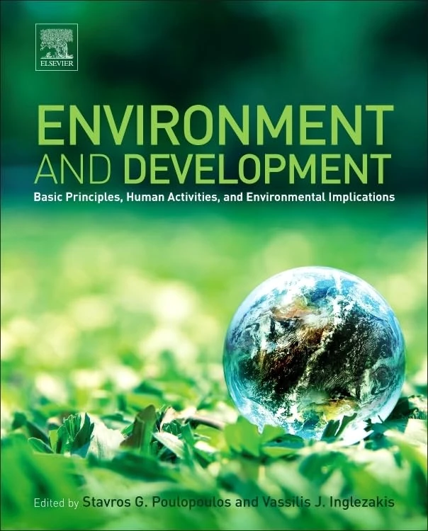 Environment and Development: Basic Principles, Human Activities and Environmental Implications