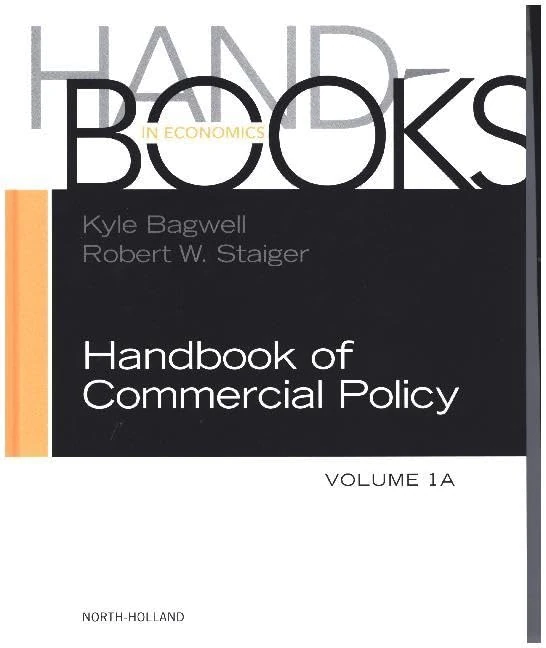 Handbook of Commercial Policy (Volume 1A)