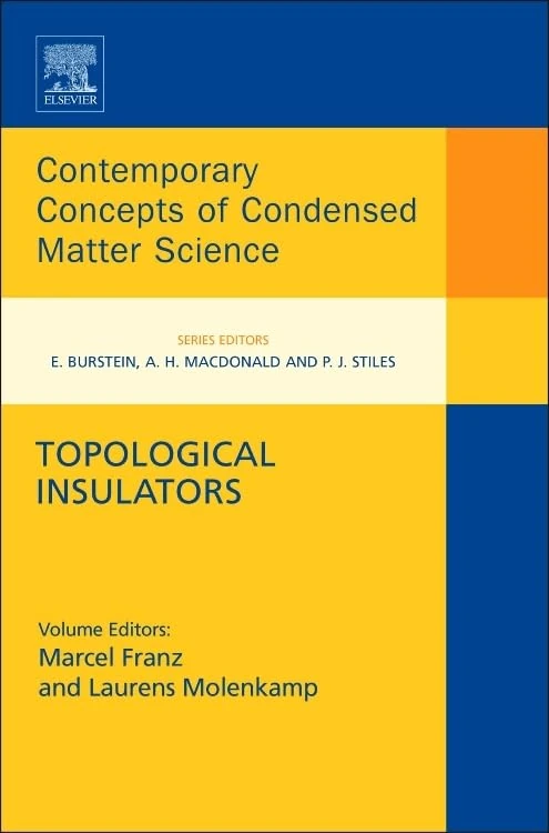 Topological Insulators (Contemporary Concepts of Condensed Matter Science): Volume 6