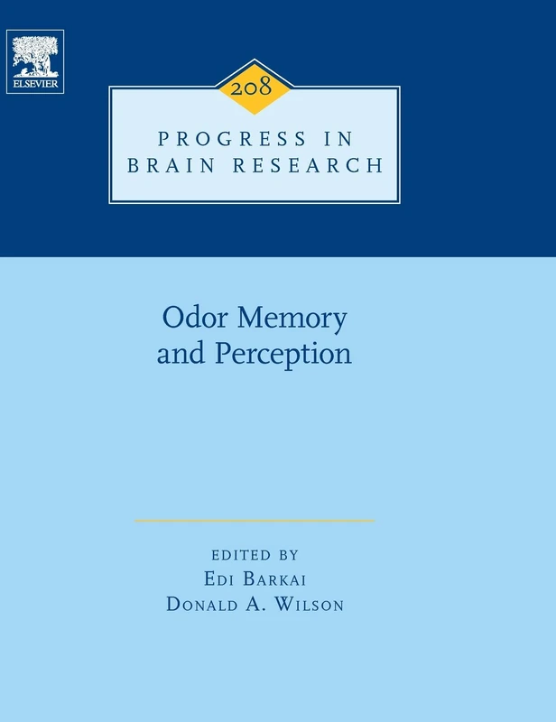 Odor Memory and Perception (Progress in Brain Research): Volume 208