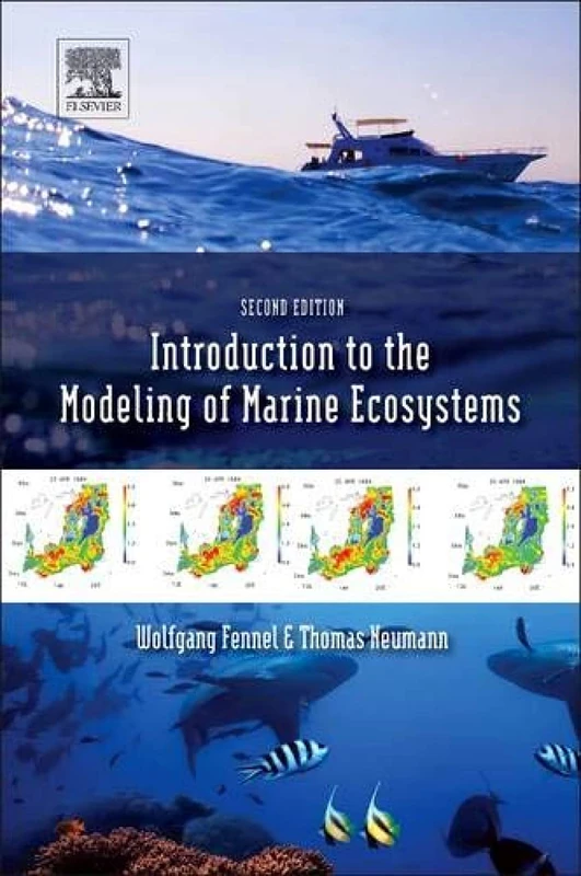 Introduction to the Modeling of Marine Ecosystems: Volume 72 (Elsevier Oceanography Series (Volume 72))