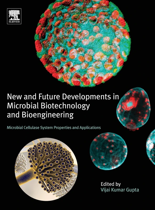Elsevier Microbial Cellulase System Properties and Applications
