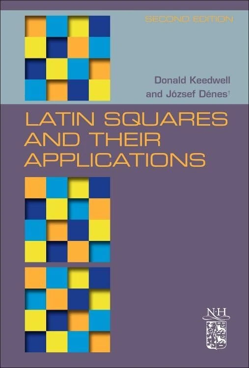 Latin Squares and Their Applications: New Developments in the Theory and Applications