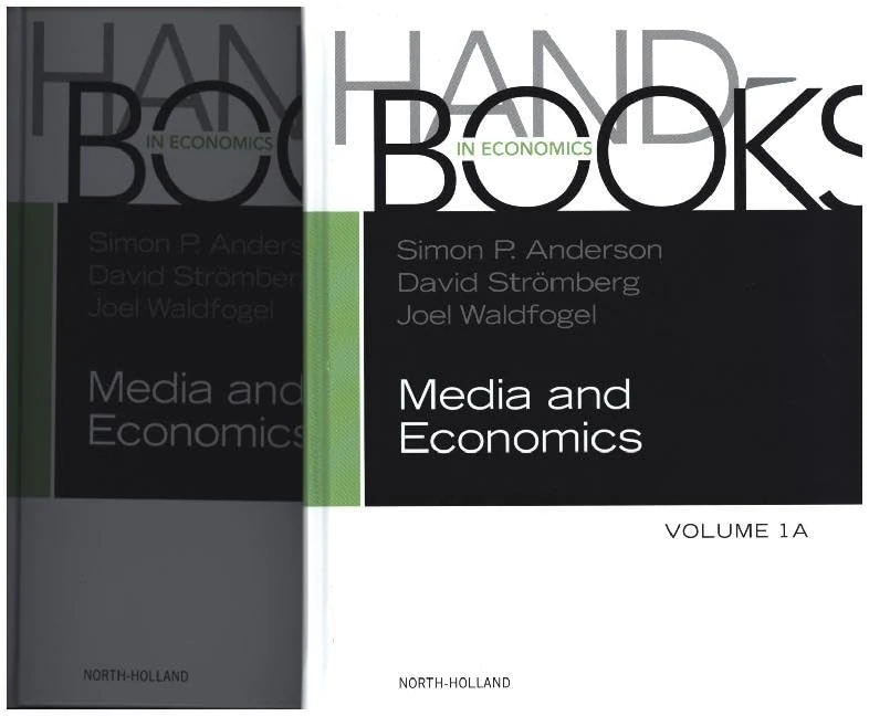 Handbook of Media Economics, 2 Vol Set: Volume 2V (Handbooks in Economics, Volume 2V)