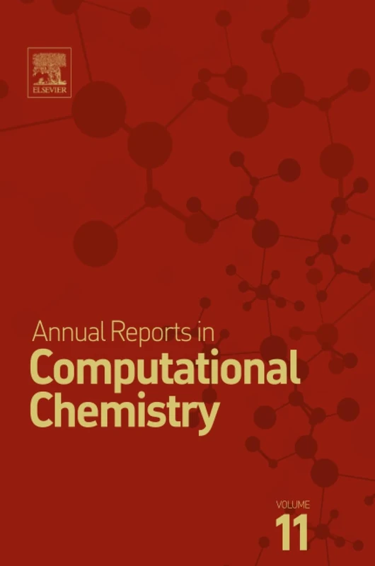 Annual Reports in Computational Chemistry: Volume 11