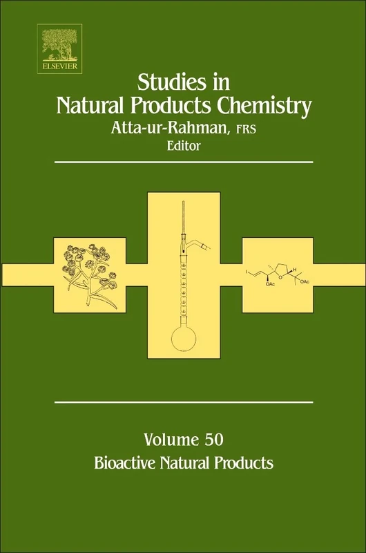 Studies in Natural Products Chemistry: Bioactive Natural Products (Part XIII): Volume 50