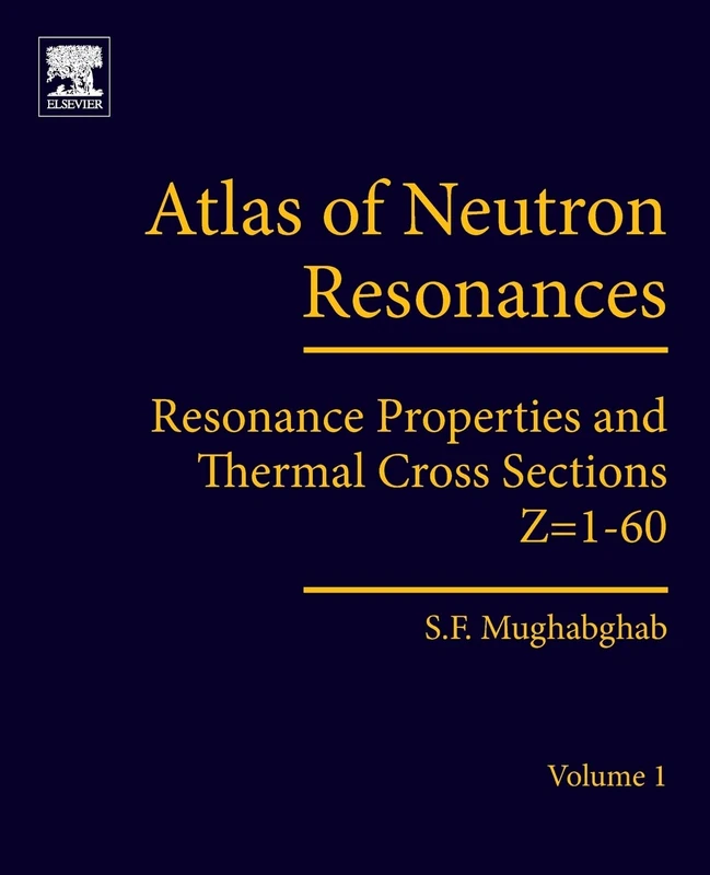 Atlas of Neutron Resonances: Volume 1: Resonance Properties and Thermal Cross Sections Z= 1-60: 2
