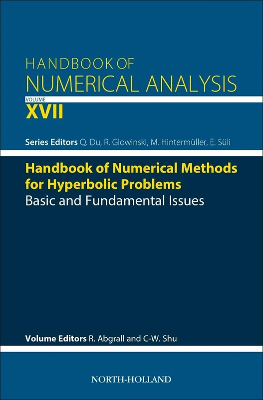 Handbook of Numerical Methods for Hyperbolic Problems: Basic and Fundamental Issues (Volume 17) (Handbook of Numerical Analysis, Volume 17) - Image 1