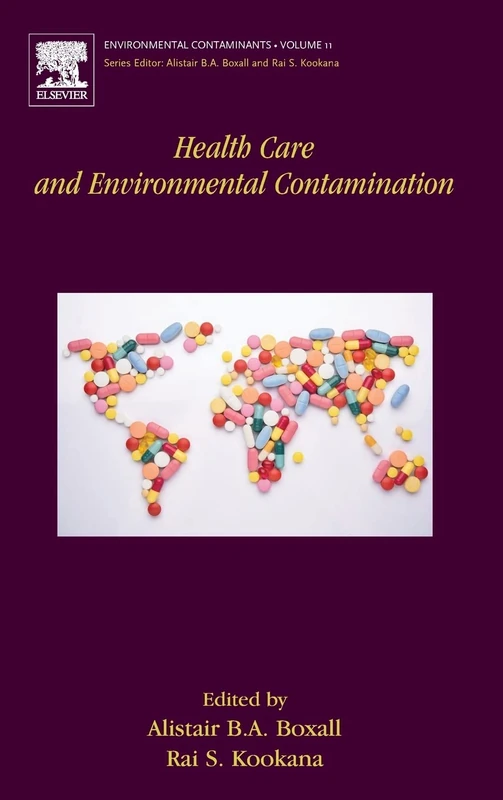 Health Care and Environmental Contamination (Environmental Contaminants): Volume 11