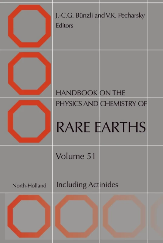 Handbook on the Physics and Chemistry of Rare Earths: Including Actinides: Volume 51