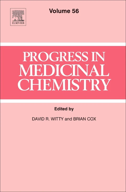 Elsevier Progress in Medicinal Chemistry: Volume 56 - Review