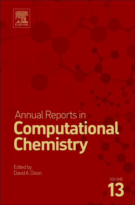Annual Reports in Computational Chemistry (Volume 13)