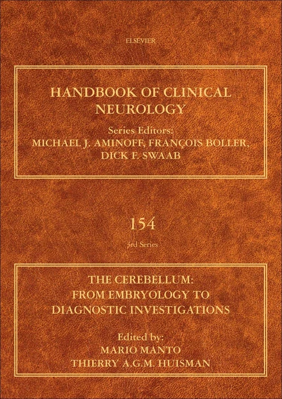 The Cerebellum: From Embryology to Diagnostic Investigations: Handbook of Clinical Neurology Series (Volume 154)