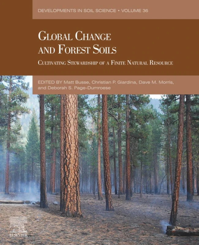 Elsevier Global Change and Forest Soils - Volume 36 Book