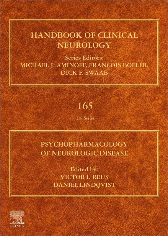 Psychopharmacology of Neurologic Disease: Handbook of Clinical Neurology Series (Volume 165)
