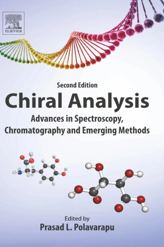 Chiral Analysis: Advances in Spectroscopy, Chromatography and Emerging Methods
