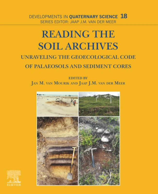 Elsevier Reading the Soil Archives - Palaeosols and Sediment Cores