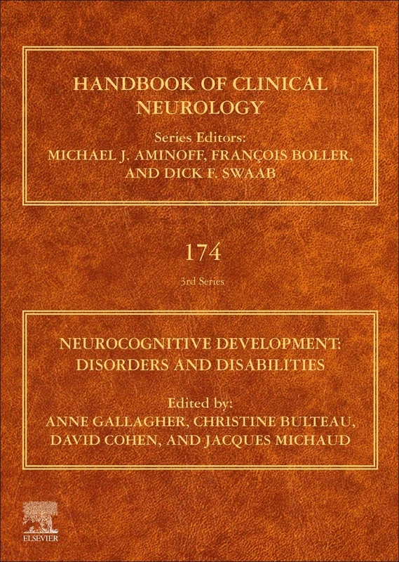 Neurocognitive Development: Disorders and Disabilities (Volume 174) (Handbook of Clinical Neurology, Volume 174)