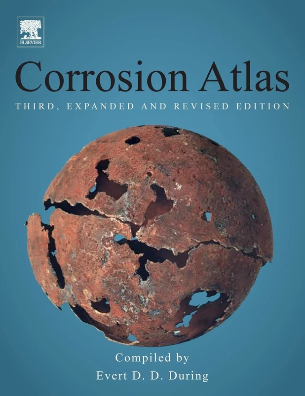 Corrosion Atlas: A Collection of Illustrated Case Histories