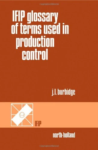 IFIP Glossary of Terms Used in Production Control