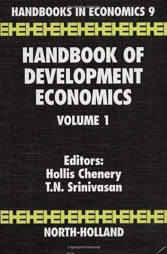 Handbook of Development Economics (Volume 1) (Handbooks in Economics)