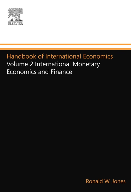 Handbook of International Economics: Volume 2 International Monetary Economics and Finance (Handbooks in Economics)
