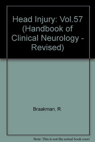 Head Injury (Volume 57) (Handbook of Clinical Neurology, Volume 57)