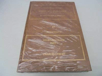 Neuro-oncology Part 1, Brain Tumors: Principles of Biology, Diagnosis and Therapy (Volume 67) (Handbook of Clinical Neurology, Volume 67)