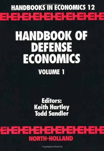 Handbook of Defense Economics: 1 (Handbooks in Economics)