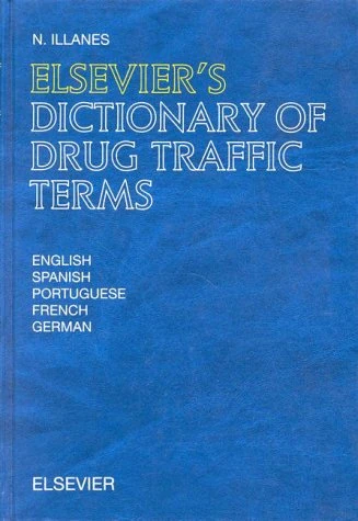 Elsevier Dictionary of Drug Traffic Terms - Multilingual Guide - Image 1