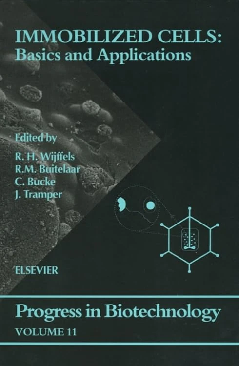 Immobilized Cells: Basics and Applications (Volume 11) (Progress in Biotechnology, Volume 11)