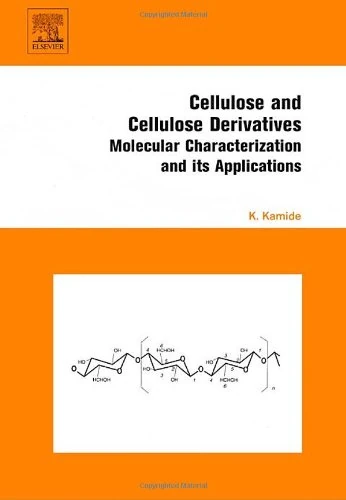 Cellulose and Cellulose Derivatives: Molecular Characterization and Its Applications