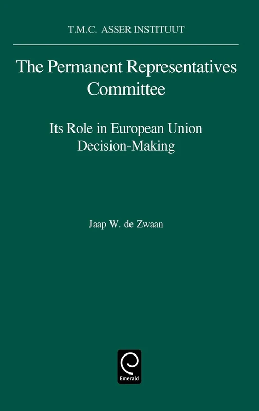 The Permanent Representatives Committee: Its Role in European Union Decision-Making (0) - Image 1