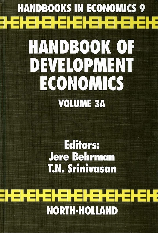 Handbook of Development Economics (Volume 3A) (Handbooks in Economics, Volume 3A)