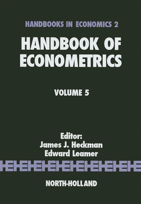 Handbook of Econometrics (Volume 5) (Handbooks in Economics, Volume 5)