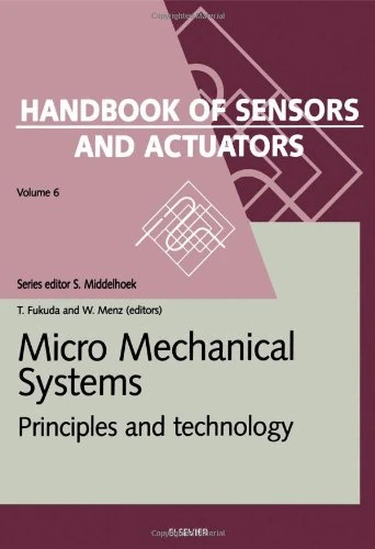 Elsevier Micro Mechanical Systems - Principles and Technology