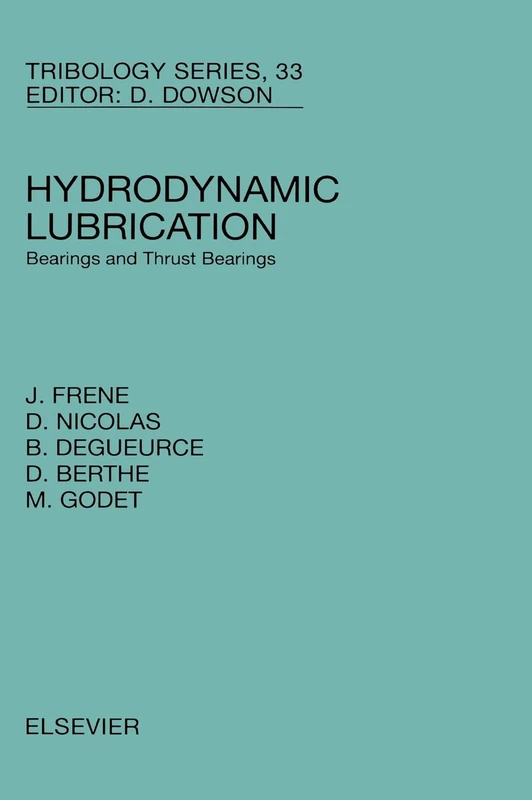 Elsevier Hydrodynamic Lubrication: Bearings and Thrust Bearings