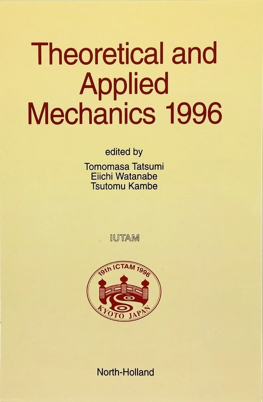 Theoretical and Applied Mechanics 1996 (ICTAM PROCEEDINGS OF THE INTERNATIONAL CONGRESS OF THEORETICAL AND APPLIED MECHANICS) - Image 1