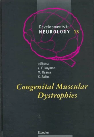 Congenital Muscular Dystrophies: Developments in Neurology