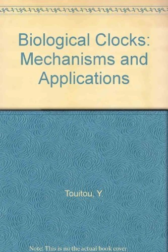 Biological Clocks: Mechanisms and Applications: Proceedings of the International Congress on Chronobiology, Paris, France, 7-11 September 1997, ICS 1152 - Image 1